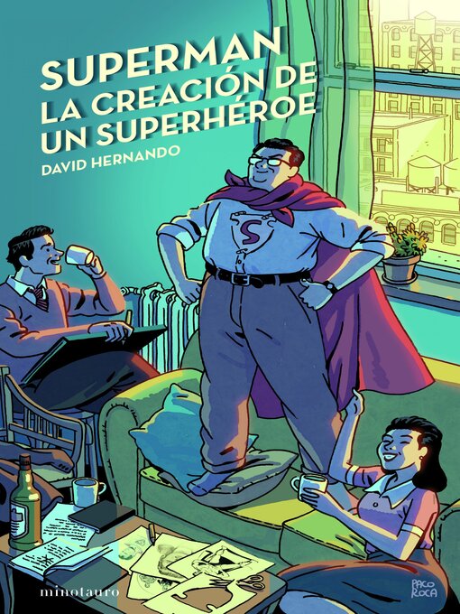 Title details for Superman, la creación de un superhéroe by David Hernando - Available